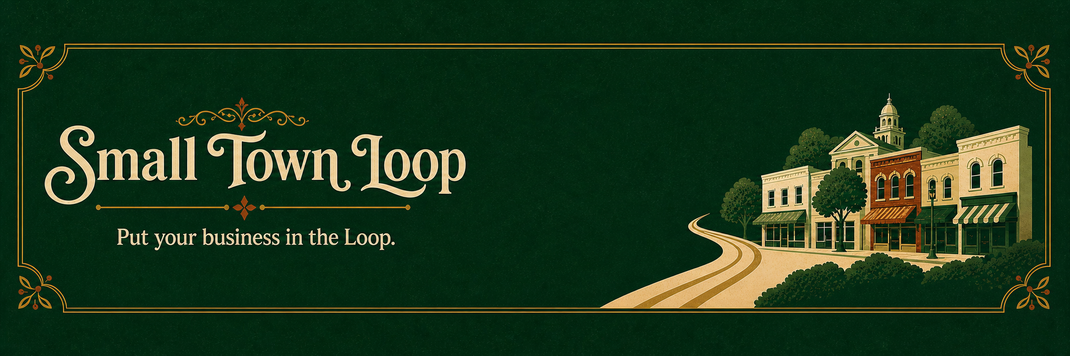 Small Town Loop — Put your business in the Loop.